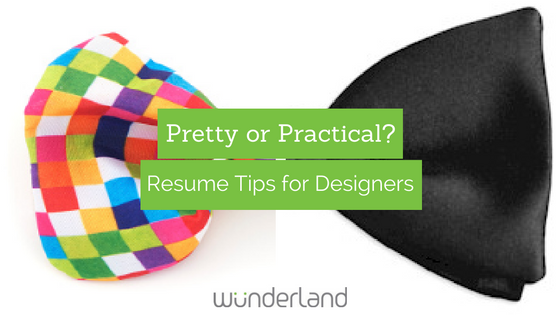 Pretty or Practical? Resume Tips for Designers