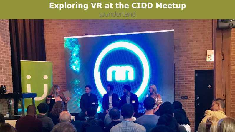 Exploring Virtual Reality at the CIDD Meetup