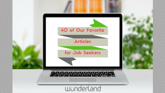 40_of_Our_Favorite_Articles_for_Job_Seekers-1.png