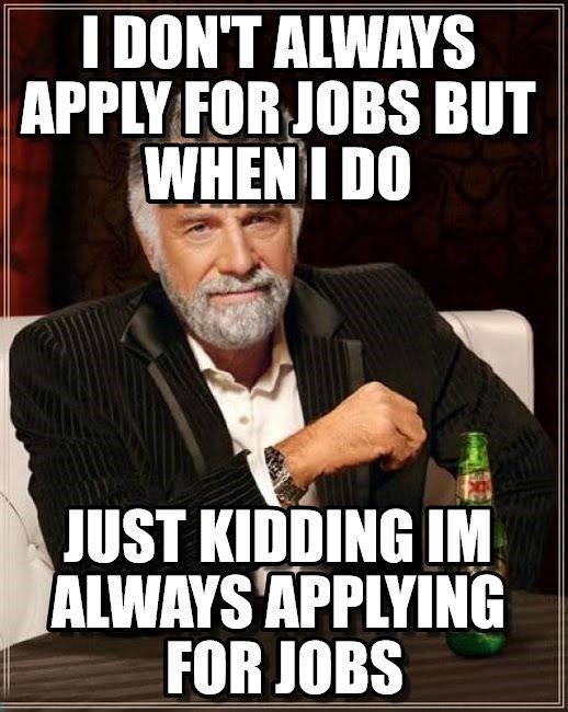 Job Searching is an Emotional Roller Coaster. 10 Memes that Totally Get It